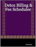 Detox Billing & Fee Schedules