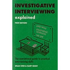 Investigative Interviewing Explained