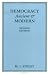 Democracy Ancient and Modern: Revised Edition (Mason Welch Gross Lectureship Series)