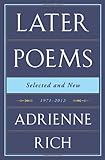 Later poems : selected and new, 1971-2012