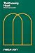 Book The Knowing Heart: Da'Ath Tevunoth