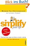 simplify your life: Einfacher und gl�...