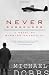 Never Surrender: A Novel of Winston Churchill