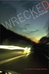 Wrecked (Richard Jackson Books (Atheneum Hardcover))