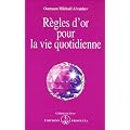 R�gles d'or pour la vie quotidienne