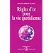 R�gles d'or pour la vie quotidienne