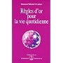 Règles d'or pour la vie quotidienne