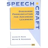 Speechcraft: Discourse Pronunciation for Advanced Learners (Michigan Series in English for Academic and Professional Purposes)