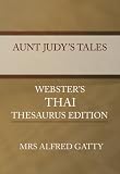 Aunt Judy's Tales - Webster's Thai Thesaurus Edition Aunt Judy's Tales - Webster's Thai Thesaurus Edition