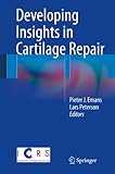 Developing insights in cartilage repair