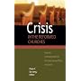 Crisis in the Reformed Churches: Essays in Commemoration of the Great Synod of Dort
