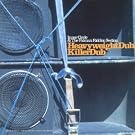 Heavyweight Dub / Killer Dub