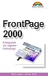Frontpage 2000 - Taschenbuch . Erfolgreich zur eigenen Homepage
