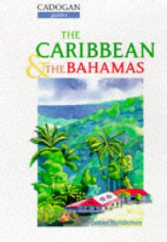 City Travel Guides Discounted  Books : The Caribbean and the Bahamas (Cadogan Guides)