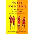 A Tall Man in a Low Land : " Some Time Among The Belgians"