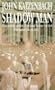 Shadow Man a