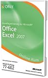 Grundlagentraining fuer Microsoft Office Excel 2007, CD-ROM MCAS Pruefung 77-602. Online-Kurs