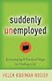 Suddenly Unemployed: Encouraging & Practical Steps for Finding a Job