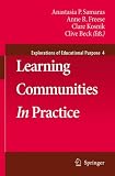 Learning Communities in Practice (Explorations of Educational Purpose)