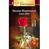 Second Honeymoon (Harlequin Superromance No. 1300)