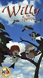 Willy the Sparrow [VHS]