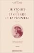 Histoire de la guerre de la P�ninsule: 1807-1814