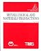 Magazines: Metallurgical And Materials Transactions - Part A- Physical Metallurgy And Materials Science
