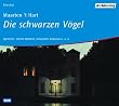 Die schwarzen V�gel, 2 Audio-CDs