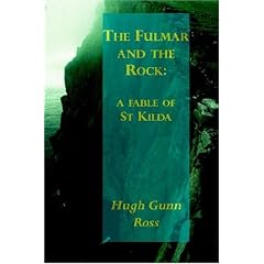 The Fulmar and the Rock: A Fable of St Kilda