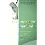 The Messies Manual: A Complete Guide to Bringing Order and Beauty to Your Home