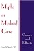 Book Myths in Medical Care