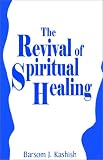 The Revival of Spiritual Healing