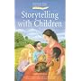 Storytelling with Children (Early Years)