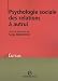 Psychologie sociale des relations a autrui