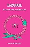 Tarradiddle - Off Beat Tales & Alchemical Eats