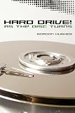 Hard Drive! (As the Disc Turns)