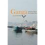 Ganga: A Journey Down the Ganges River