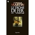 Le Tr�ne de Fer (T 02) : Le Donjon Rouge: Le Tr�ne de Fer - Tome 02