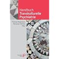 Handbuch Transkulturelle Psychiatrie