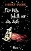 Bücher : Für Eile fehlt mir die Zeit