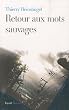 Retour aux mots sauvages