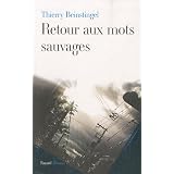 Retour aux mots sauvagespar Thierry Beinstingel
