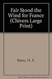 Fair stood the wind for France