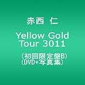 Yellow Gold Tour 3011(初回限定盤B)(DVD+写真集)