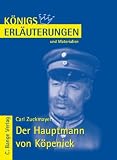 K&ouml;nigs Erl&auml;uterungen und Materialien, Bd.150, Der Hauptmann von K&ouml;penick - Carl Zuckmayer