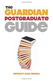 The Guardian Postgraduate Guide (Guardian Books)