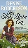 The stars burn on