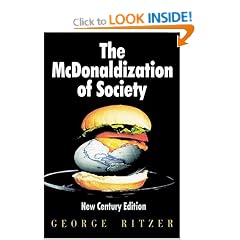 The McDonaldization of Society: New Century Edition