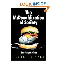 The McDonaldization of Society: New Century Edition
