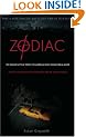 Zodiac: The Shocking True Story of America's Most Elusive Serial Killer: The Shocking True Story of America's Most Bizarre Mass Murderer